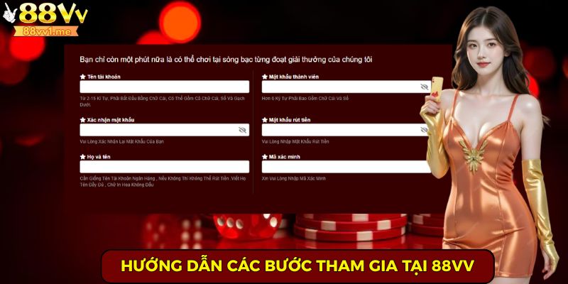 Hướng dẫn các bước tham gia tại 88VV