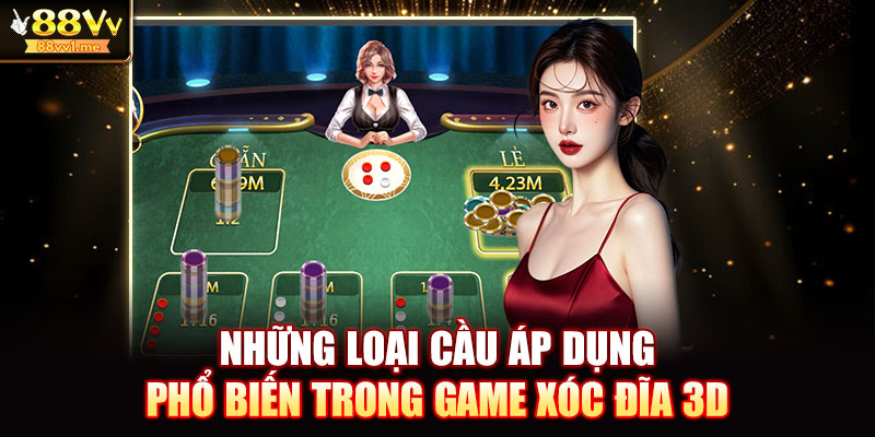 Những loại cầu áp dụng phổ biến trong game xóc đĩa 3D